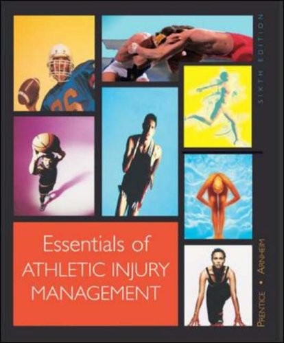 ESSENTIALS OF ATHLETIC INJURY MANAGEMENT By William E. Prentice & Daniel D. VG