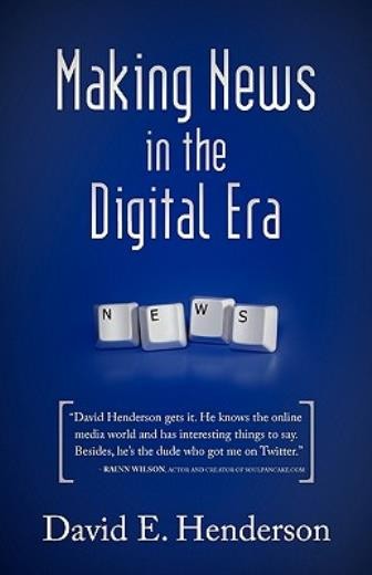 Making News In The Digital Era