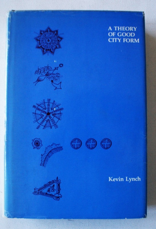 A THEORY OF GOOD CITY FORM, Kevin Lynch 1st Ed 1st Pr 1981 M.I.T. [Lot 164]