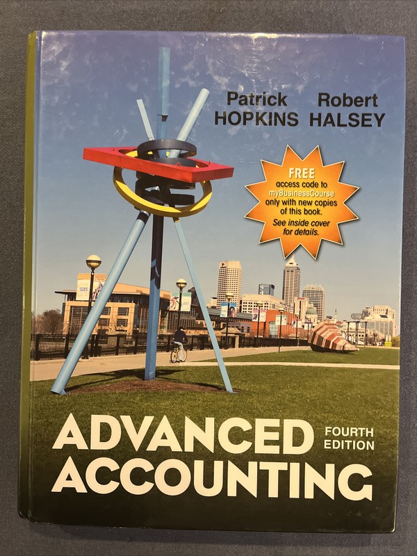 Advanced Accounting Fourth Edition By Patrick Hopkins & Robert Halsey