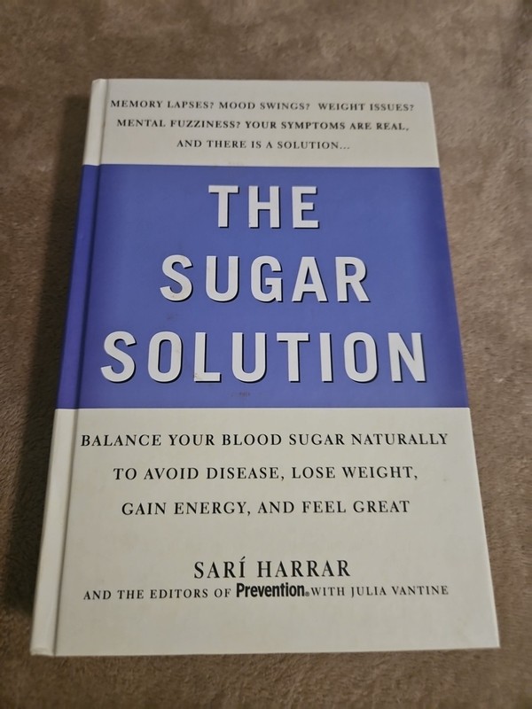Prevention’s The Sugar Solution: Balance Your Blood Sugar Naturally – VERY GOOD
