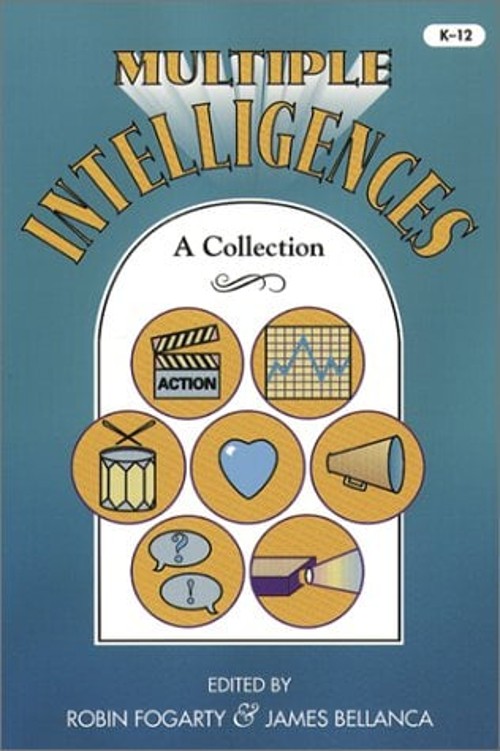 Multiple Intelligences : A Collection James A., Fogarty, Robin J.