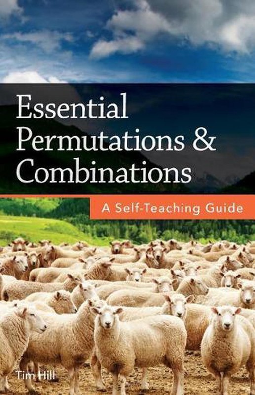 Essential Permutations & Combinations: A Self-Teaching Guide by Tim Hill (Englis