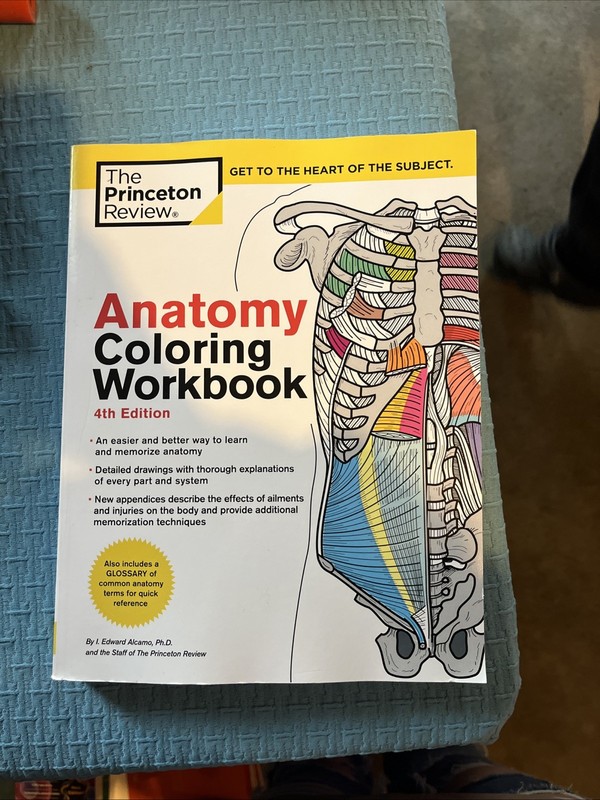 Anatomy Coloring Workbook, 4th Edition:An Easier & Better Way To Learn-Unmarked