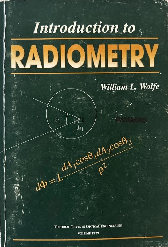 Introduction to RADIOMETRY by William L. Wolfe