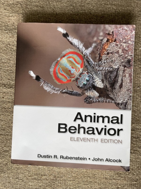 Animal Behavior (11th Edition) by Dustin R. Rubenstein and John Alcock
