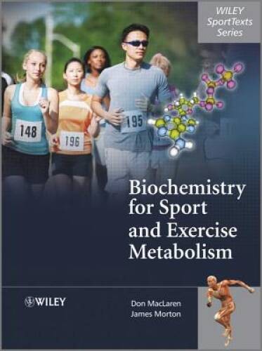 Biochemistry for Sport and Exercise Metabolism – Paperback – GOOD