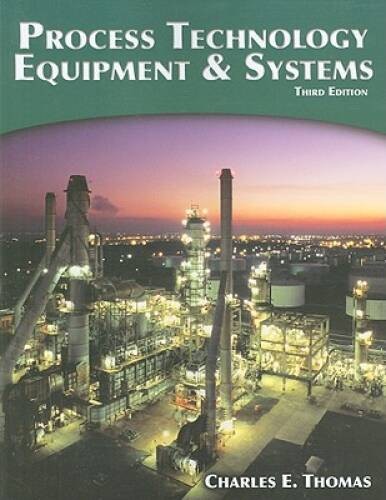 Process Technology Equipment and Systems – Paperback – GOOD