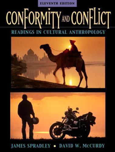 Conformity and Conflict: Readings in Cultural Anthropology (11th Edition)