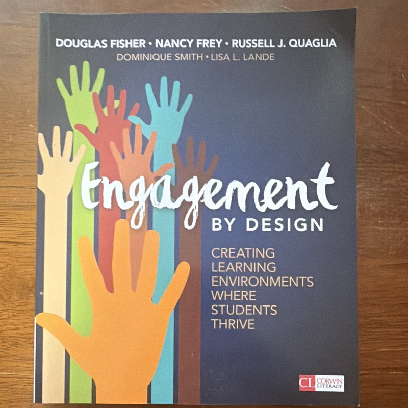 Corwin Engagement by Design Learning Environments Fisher/Frey/Quaglia (2017)