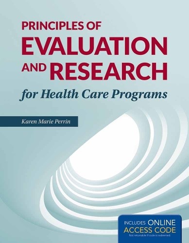 Principles of Evaluation and Resear…, Karen (Kay) M.