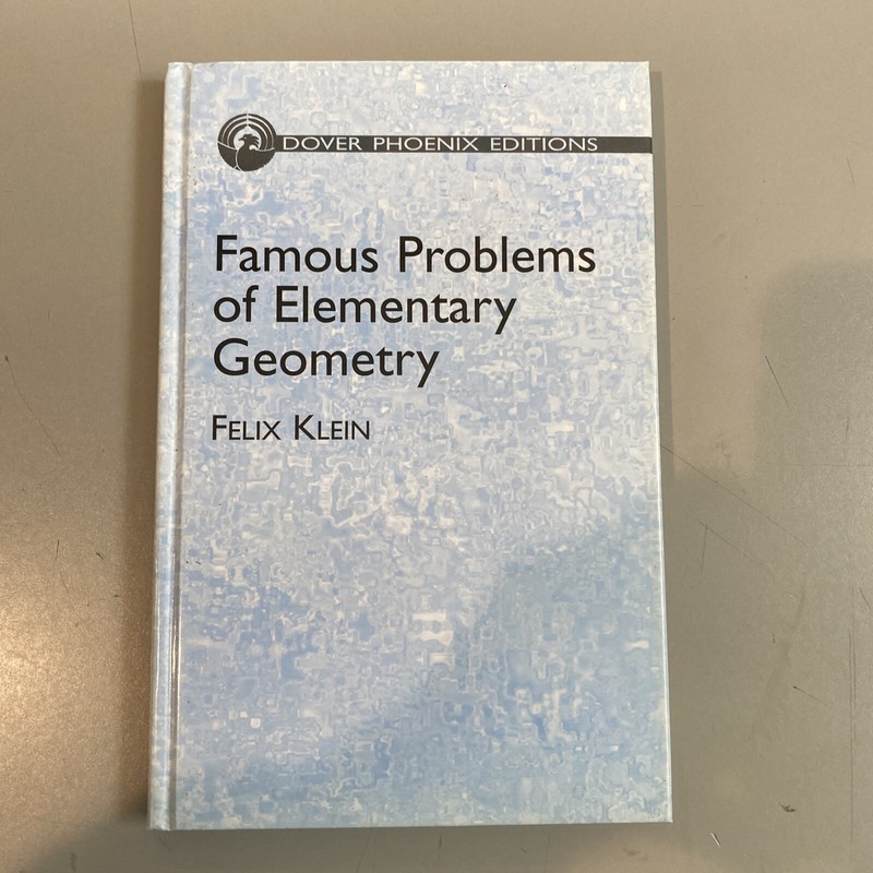 Phoenix Edition Ser.: Famous Problems of Elementary Geometry : The…