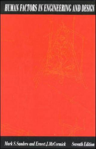 Human Factors in Engineering and Design by Mark S. Sanders and Ernest J….