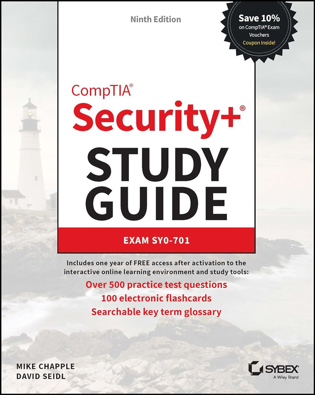 Comptia Security+ Study Guide with over 500 Practice Test Questions: Exam SY0-70