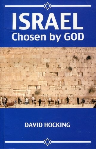 Israel – Chosen by God, Hocking, David