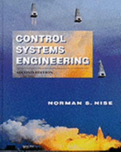 Control Systems Engineering by Nise, Norman
