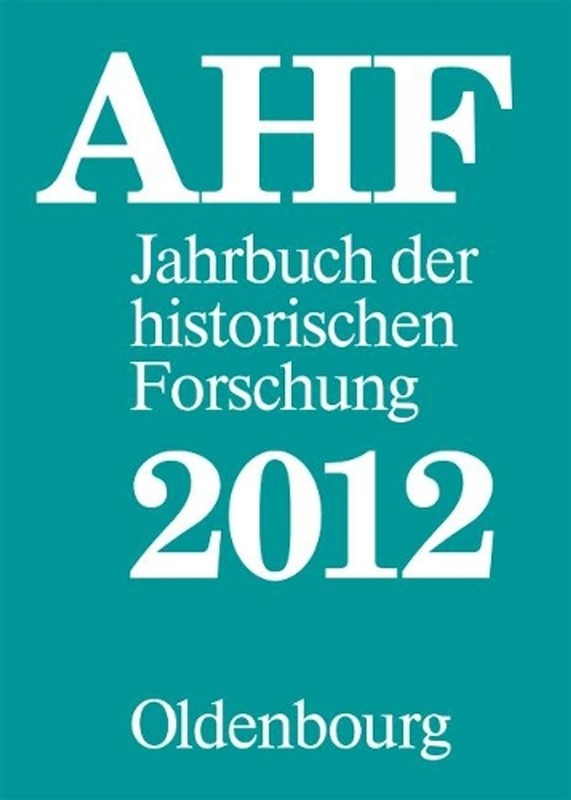 Berichtsjahr 2012 by Arbeitsgemeinschaft Historischer (German) Hardcover Book