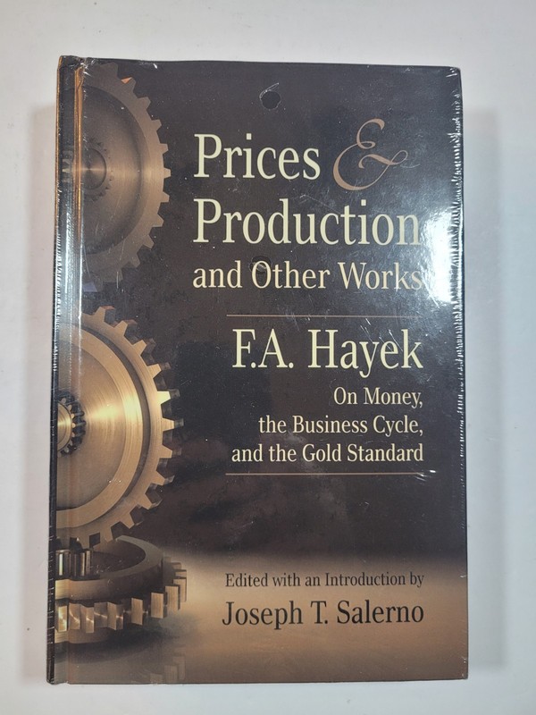 PRICES & PRODUCTION AND OTHER WORKS – F.A. HAYEK ON MONEY – 2008 – NEW SEALED