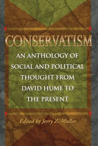 Conservatism – Paperback By Muller, Jerry Z. – GOOD