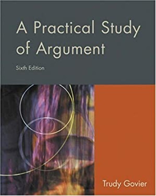 A Practical Study of Argument Paperback Trudy Govier
