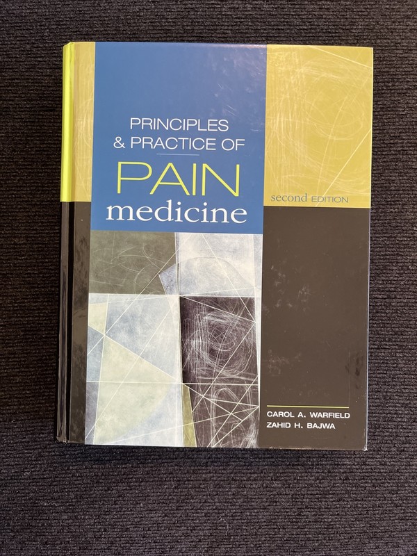 Principles & Practice of Pain Management
