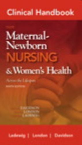 Clinical Handbook for Olds’ Maternal-Newborn Nursing by Patricia Ladewig,…