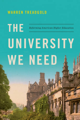 The University We Need: Reforming American Higher Education – VERY GOOD