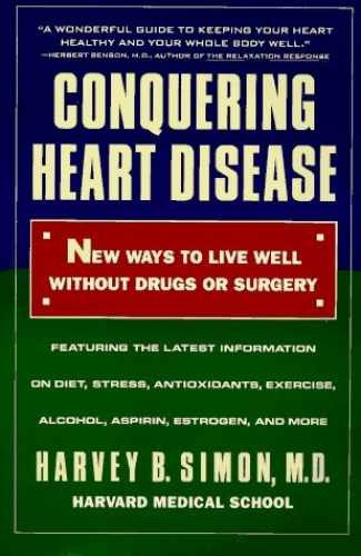 Conquering Heart Disease: New Ways – Paperback, by Simon Harvey B. – Very Good