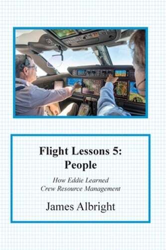 Flight Lessons 5: People by James Albright: New