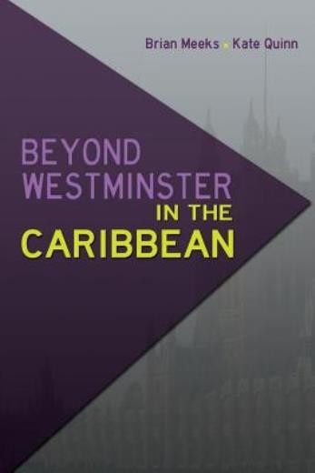 Beyond Westminster In The Caribbean