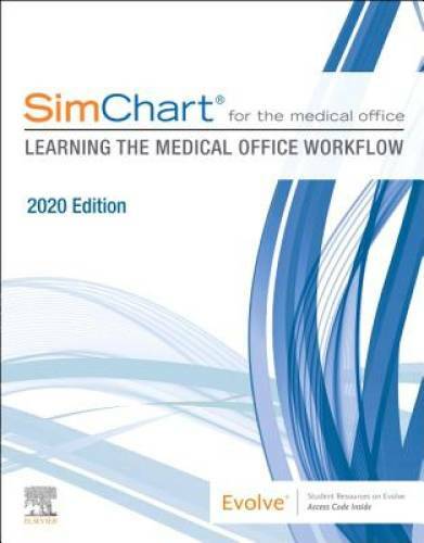 SimChart for the Medical Office: Learning the Medical Office Workflow – 2 – GOOD