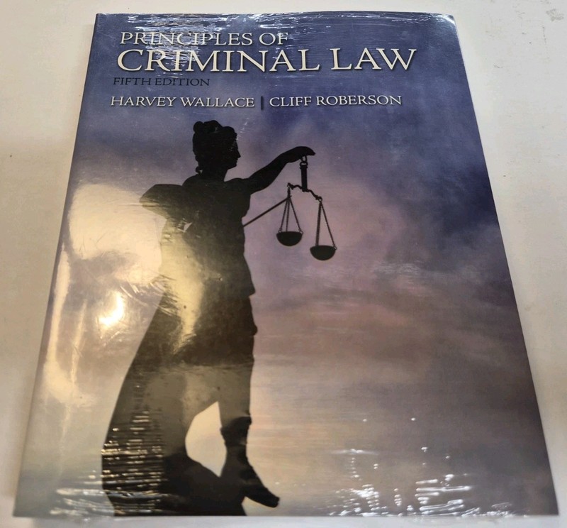 The Principles Of Criminal Law Fifth Edition By H Wallace And C Roberson NEW