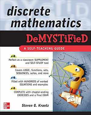 Discrete Mathematics DeMYSTiFied – Paperback, by Krantz Steven G. – Good