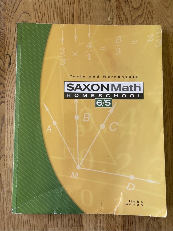 Saxon Math 6/5 : Tests and Worksheets by Hake and Saxon (2005, Trade Paperback)