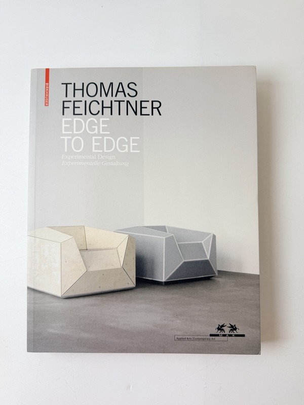 Thomas Feichtner – Edge to Edge : Experimental Design; Noever; Paperback; 2010