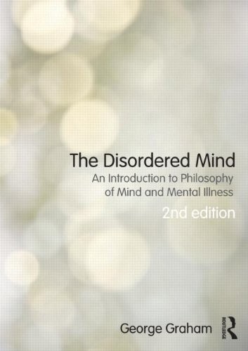 The Disordered Mind: An Introduction to Philosophy of Mind and M