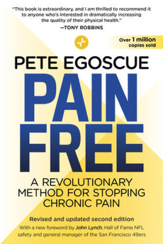 Pain Free (Revised and Updated Second Edition): A Revolutionary Meth – VERY GOOD