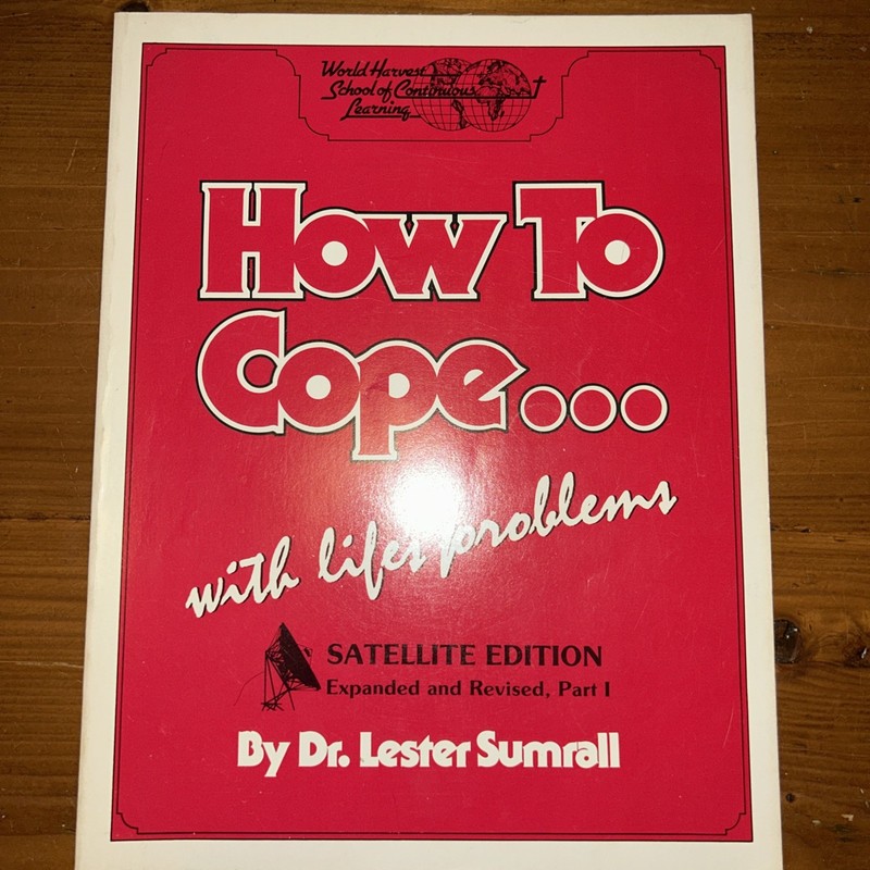 How to Cope with Life’s Problems I – Paperback By Dr. Lester Sumrall K50