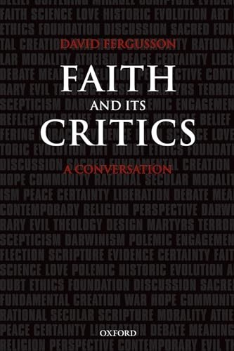 Faith and Its Critics: A Conversation by Fergusson, David Paperback Book The