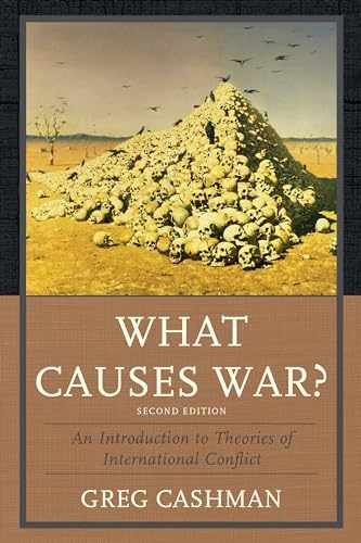What Causes War?: An Introduction to – Paperback, by Cashman Greg – New h