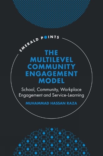 Muhammad Hassan Raza The Multilevel Community Engagement Model (Hardback)