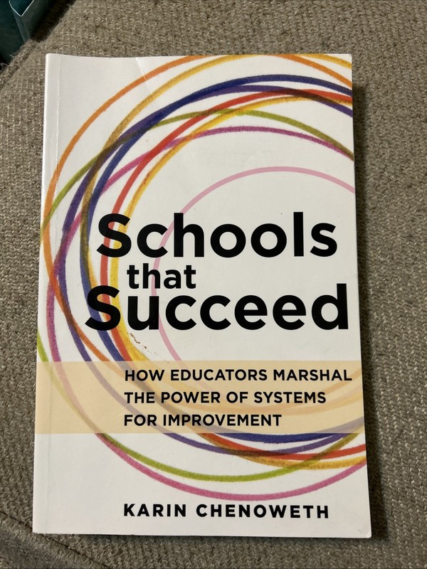 Schools That Succeed: How Educators – Paperback, by Chenoweth Karin – Good