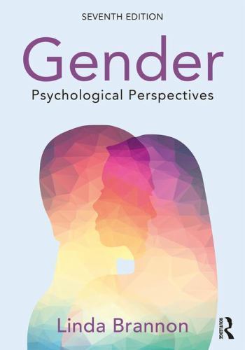Gender: Psychological Perspectives, Seventh Edition by Brannon, Linda