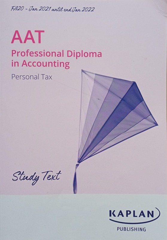 AAT MANAGEMENT ACCOUNTING: Personal Tax Study Text Kaplan