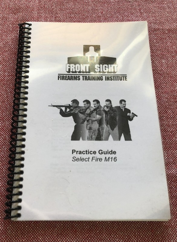 Select Fire – Front Sight Firearms Training Institute Practice Guide 101 pgs