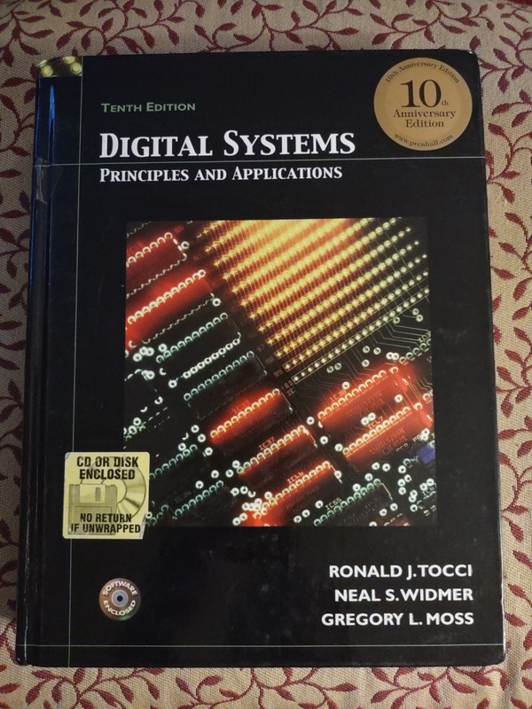 Digital Systems Principles and Applications 10th Ed Tocci Widmer Moss w/ CD