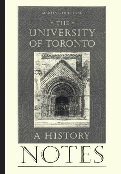 Notes To The University Of Toronto: A History