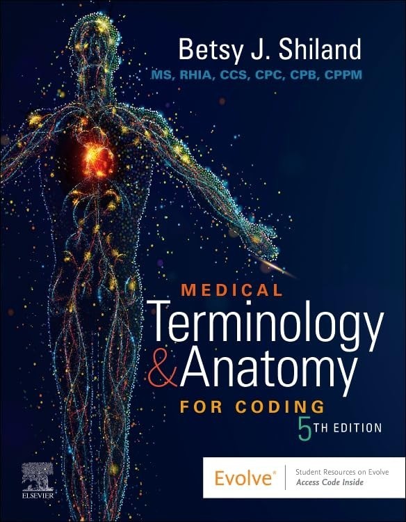 Medical Terminology and Anatomy for Coding by Betsy J. Shiland (2024, Trade…