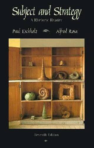 Subject & Strategy – Paperback By Eschholz, Paul A. – GOOD