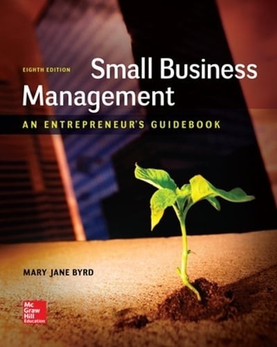 Small Business Management: An Entrepreneur’s Guidebook by Mary Jane Byrd: New